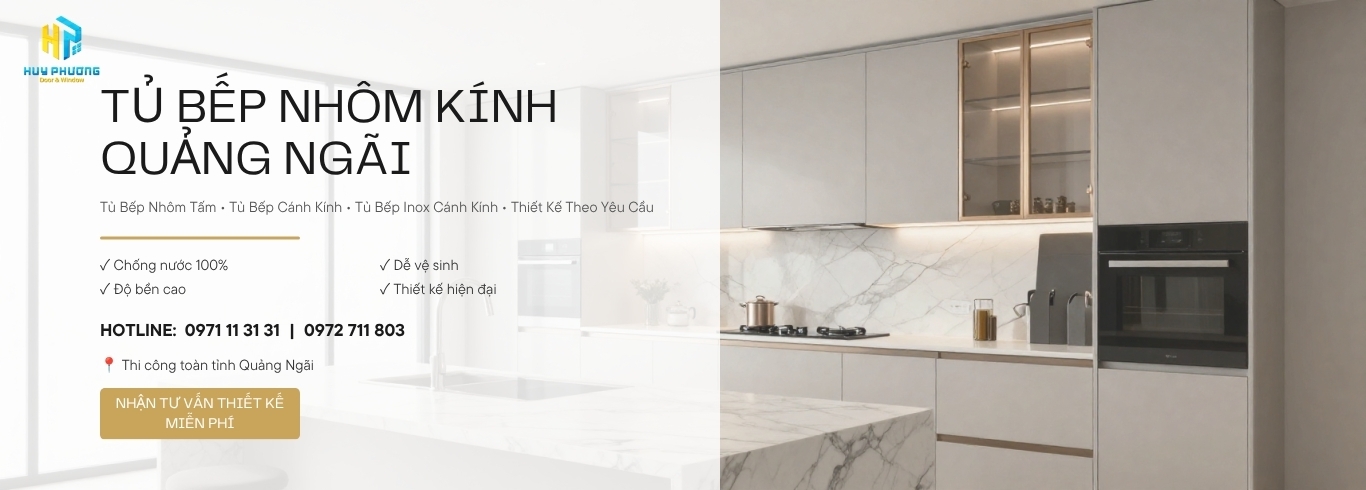 Tủ Bếp Nhôm Kính Quảng Ngãi